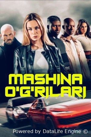 Mashina o'g'rilari / Avtomobil ogrilari 2025 Uzbek tilida O'zbekcha tarjima kino Full HD skachat