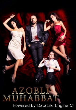 Azobli muhabbat / Achchiq sevgi Turk kino 2009 HD Uzbek tilida