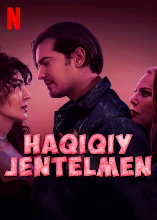Haqiqiy jentelmen / Xaqiqiy janob Turk kino Uzbek tilida O'zbekcha 2025 tarjima kino HD skachat