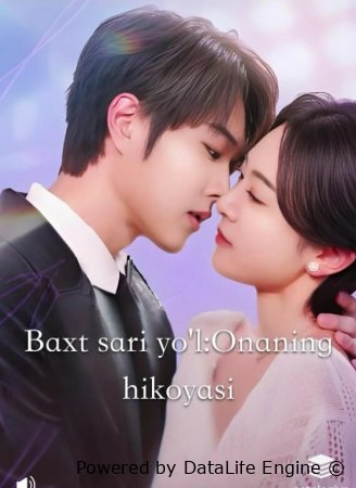 BAXT SARI YO'L 36-37-38-39-40-50-80-90-100 Qism Uzbek tilida Koreya seriali Barcha qismlar