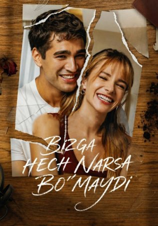 Bizga hech narsa bo'lmaydi / Biz bilan hech narsa bo'lmaydi (uzbek tilida kino) 1-2-3-4-5-10-20-30-40-50-70-80-90 Qism Turk seriali Barcha qismlar 2026 HD skachat