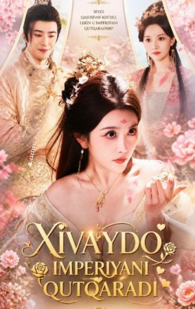 Xivaydo imperiyani qutqaradi (Vip drama 2026) 1-2-3-4-5-10-30-50-80-91 Qism Koreya seriali Uzbek tilida Barcha qismlar skachat